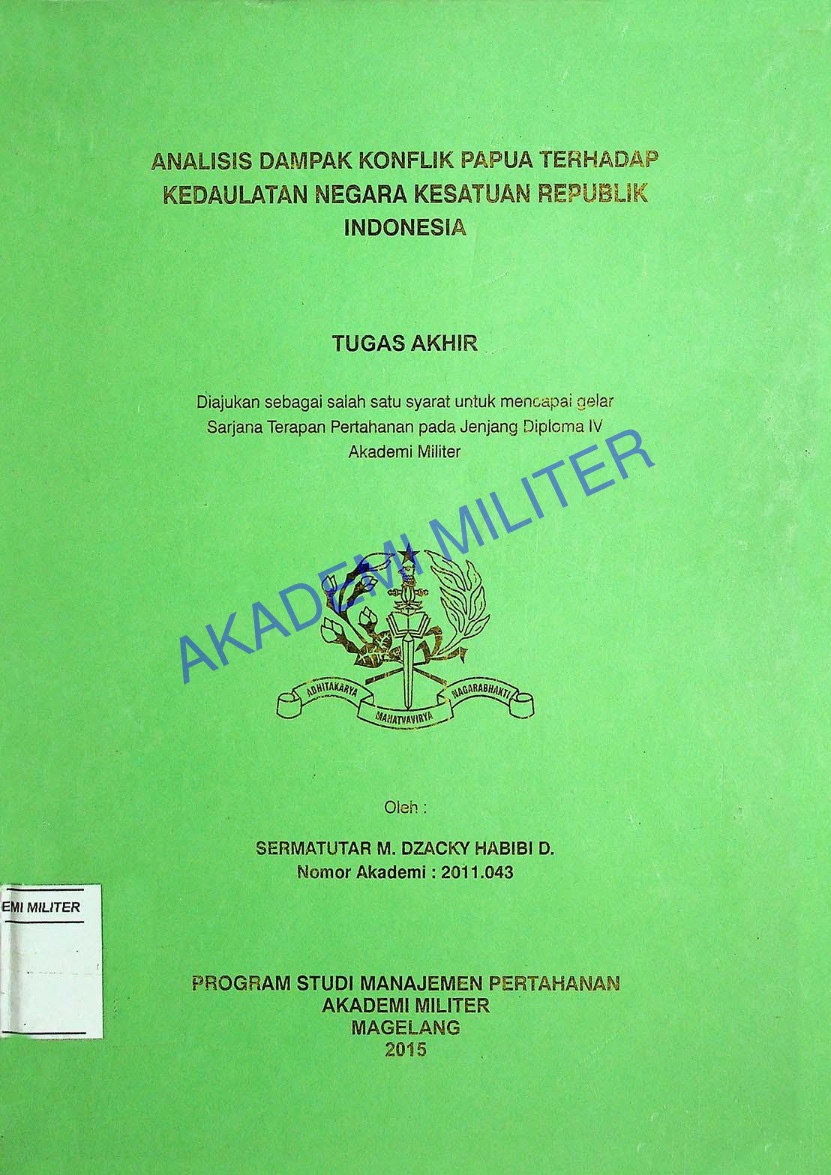 ANALISIS DAMPAK KONFLIK PAPUA TERHADAP KEDAULATAN NEGARA KESATUAN REPUBLIK INDONESIA